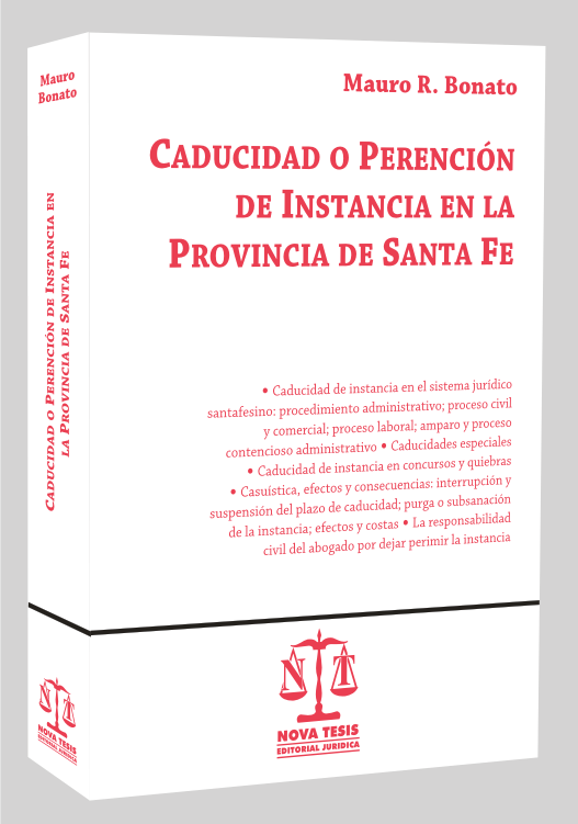 Caducidad o perencin de instancia en Santa Fe